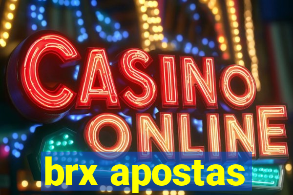 brx apostas